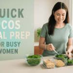 🥗 PCOS Meal Prep for Busy Women: Quick, Balanced, Stress-Free